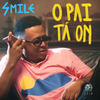 O Pai Tá On - Smile