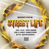 Streetlife (Explicit) - Massacre07&orígenes raíces fuertes&Leo Edll&Errede Zambrano&Geral el Chamaco&DIAMANTES NEGROS&MC STAR&Mickyfer Block Royal&Evita Br