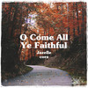 O Come All Ye Faithful - Jazelle&CorZ