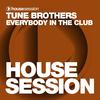 Everybody in the Club (Instrumental Mix) - Tune Brothers