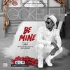 Be Mine - Gokelet