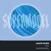 Supermodel - Jason Born