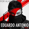 Por Alante y por Atrás - Eduardo Antonio&Eddy K