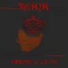 Ronin (Explicit) - Ozkuro&LE-RA