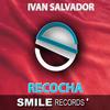 RECOCHA (Original Mix) - Iván Salvador