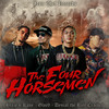 The Four Horsemen - Sly Kane&Gloc-9&denial the rice cracker&Mista Blaze&Blaze n' Kane