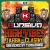 High Vibes (Terrahawk Remix) - Kursiva&ZEEKHO&Jahba