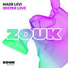 Deeper Love (Original Mix) - Maor Levi