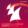Always (3LAU Extended Mix) - Blinders&Charles