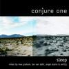 Sleep (Solarstone's Afterhours Mix) - Conjure One