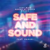 Safe And Sound - Just Mike&Nerds At Raves&Unknown Singer&Ramori