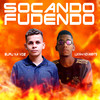 Socando fudendo (Explicit) - Dj buru