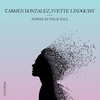 Power In Your Soul (Radio Edit) - Carmen Gonzalez&Yvette Lindquist
