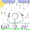 KEEP IT UP (Explicit) - Softwilly&Yung Kage&Isaacwhy&Sadfriendd