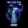 Make Your Move - Sawo