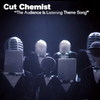 The Audience Is Listening Theme Song - Cut Chemist