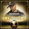 One touch 2 - Dú Maroc&Patric Q.
