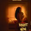 Right Now (Explicit) - Nina K