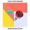 Bring Me Back To You - Savi&Taryn Manning