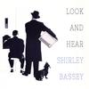 As Long As He Needs Me - Shirley Bassey