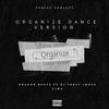 Organize (feat. Dragon Beatz) (Dance Version) - DJ TOBZY IMOLE GIWA&Dragon Beatz