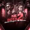 Me Bota 2 (Explicit) - Americo Original&MC Marsha