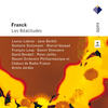 III. Bienheureux ceux qui sont doux - Armin Jordan&Choeurs De Radio France&David Rendall&Francois Loup&Jane Berbie&Louise Lebrun&Marcel Vanaud&Peter Jeffes