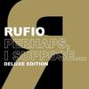 Selfishness - Rufio