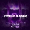 PICADILHA DE MALOKA (Explicit) - NGKS&MC Madri&DJ Kauan NK