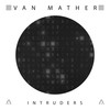 Intruders (Original Mix) - Van Mather