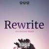 Rewrite (feat. Likwid Flowz) (Summer Mix|Big Wheel Beats Remix|Explicit) - Pandha&Likwid Flowz&Big Wheel Beats
