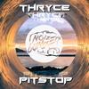 Pitstop - Thryce