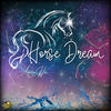 Horse Dream - Angela Han