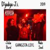 Gangsta Life (Explicit) - D'yadya J.i.&Nake Soul&Julia Bura