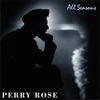 Bye My Love (Single Version, Bonus Track) - Perry Rose