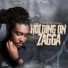Holding On - Zagga