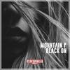 Black On (Miguel Serrano Remix) - Mountain P