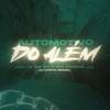 Automotivo do Alem (Explicit) - Mc Lv Da Zo&MC MENOR JC&Tropa da W&S