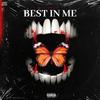 BEST IN ME (Explicit) - Skaiblu