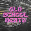 Old School Beat 1 - Instrumental Rap Hip Hop&Old School Beats&Hip-Hop Trap Radio&Vintage Beats