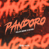 Pandoro (Explicit) - Phelippe amorim&DJ Guh mdk&Phelippe Wallace Da Silva Amorim