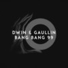 Bang Bang 99 - Dwin&Gaullin&Sonny Bono