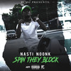 Spin Yo Block (Explicit) - Nasti Noonk