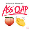 Ass Clap - B-Phreak&Philly Blunt