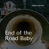 End of the Road Baby - Playboy Thomas