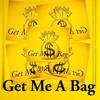 GET ME A BAG (Explicit) - Boogiesavv&Johnny Boatt&Drizzy