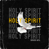 Holy Spirit - David Giyl