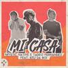 Mi Casa - Mystic Natives&Tadeo Fernández&SINTAPIA&Stu da Boi