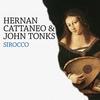 Sirocco (Original Mix) - Hernan Cattaneo and John Tonks&Hernán Cattáneo&John Tonks