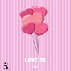 Love Me - Tule